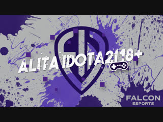 🔥 alita |dota2|18+🔥