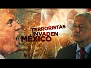 #detrásdelarazón ¿el presidente de estados unidos, donald trump, se atreverá a invadir militarmente méxico?