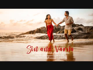 Sin and varna, sri lanka pre wedding clip