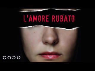 L'amore rubato