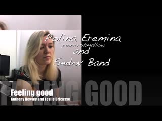 Feeling good cover polina eremina