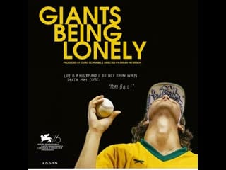 Гиганты сущего одиночества giants being lonely (2019)