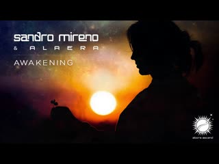 Sandro mireno & alaera awakening [teaser]