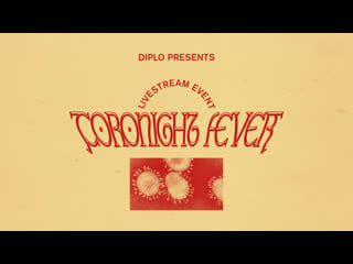 Coronight fever b2b dillon francis (livestream 4)