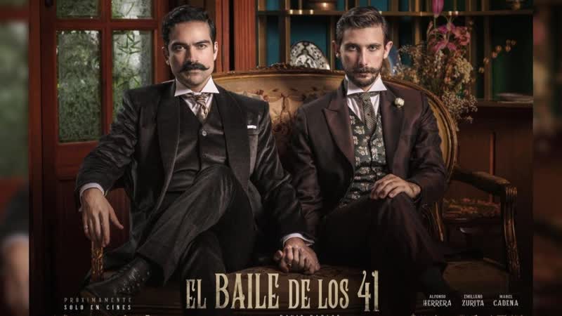 Снято по реальным событиям история, биография, драма танец сорока одного (2020) el baile de los 41