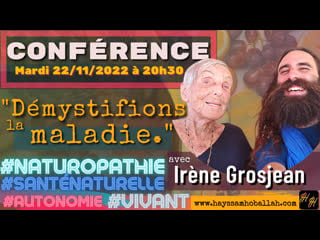 Conférence "démystifions la maladie", avec irène grosjean