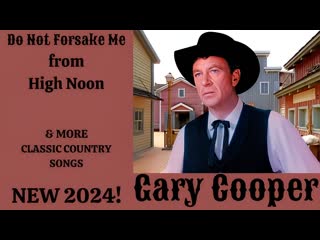 Do not forsake me from high noon (classic country) new 2024 # 1 tex ritter, bruce low, faron young