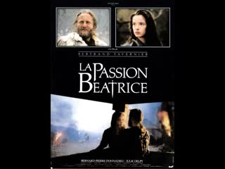 Страсти по беатрис la passion beatrice (1987) франция, италия