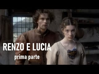 Renzo e lucia prima parte (2004) 1080p