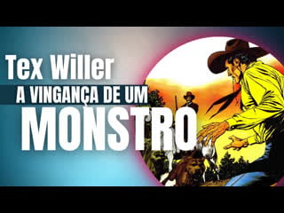 Tex willer fera humana (a vingança de um monstro) 2022 trailer