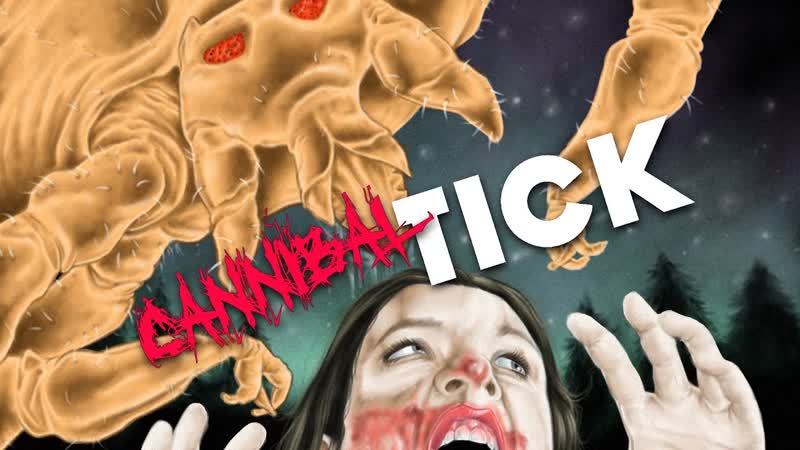 Клещ каннибал (2020) cannibal tick
