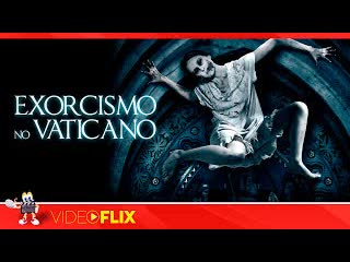 Exorcismo no vaticano 2015 porn film documentari (dublado)