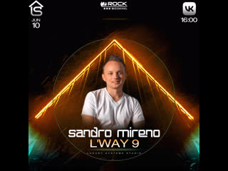 Lss l`way 9 sandro mireno