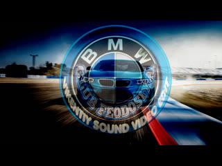 Bmw club feodosiya (vikentiy sound video edit)