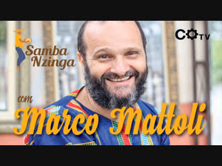 Samba nzinga nº4 marco mattoli, cantor e compositor