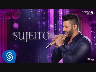 Gusttavo lima sujeito dvd o embaixador (ao vivo)