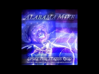 Alabama mike2016 upset the status quo