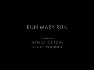 Run mary run (natalia osipova, sergei polunin, sadler's wells theatre, 2016)