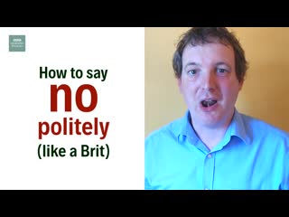 How to say 'no' politely (like a brit) english in a minute