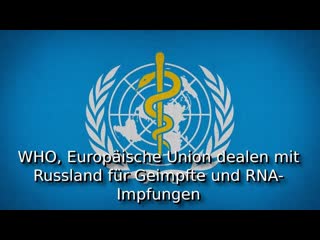 Who, europäische union dealen mit russland für geimpfte und rna impfungen 720p