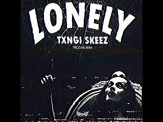 Txngi x skeez lonely [snippet]