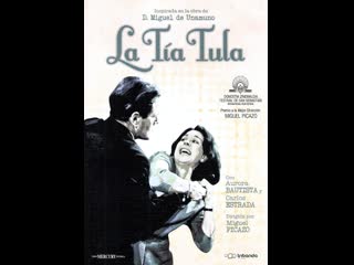 Тетя тула aunt tula la tía tula (1964) испания