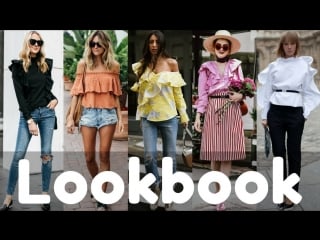 Summer ruffle blouse outfit ideas trends 2018 summer fashion lookbook