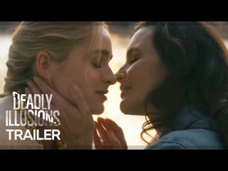 Опасные иллюзии / deadly illusions (2021)