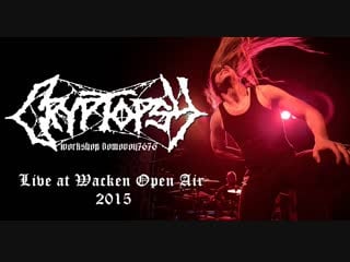 Cryptopsy live at wacken open air 2015/full show