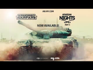 Armored warfare arabian nights part ii trailer