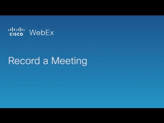 Mark s webex journey recording a meeting