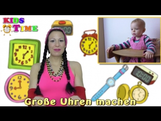 Grosse uhren machen tick tack kinderlied mit text zum mitsingen