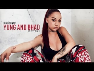 Bhad bhabie yung and bhad feat city girls (official audio) danielle bregoli