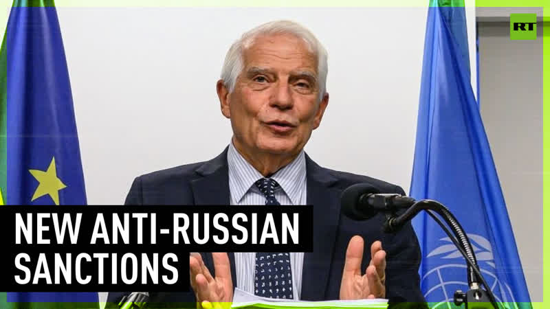 Eu to impose new sanctions on moscow – borrell