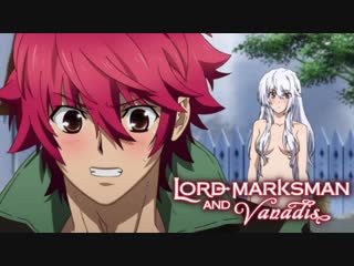 [fandub] lord marksman and vanadis (dragones y baños)