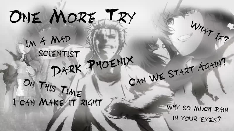 One more try {{all steins; gate in 4 mins}} {{amv}}