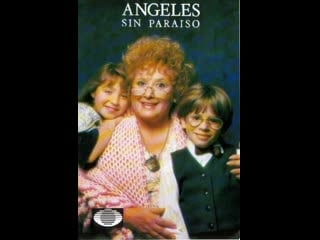 Ангелы без рая / ángeles sin paraíso (1992–1993) серия / capítulo 44
