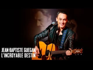 Jean baptiste guégan lincroyable destin de lhomme à la voix de johnny