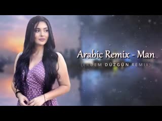 Arabic remix man (erdem düzgün remix) 2k20