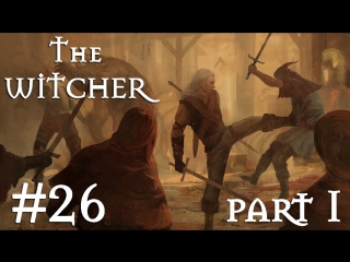 The witcher #26 part 1 [мясцо в таверне] *60 fps* (hardcore mod)