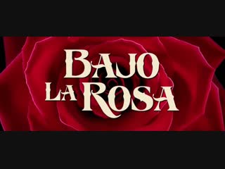 Под розой / bajo la rosa (2017, испания, триллер)