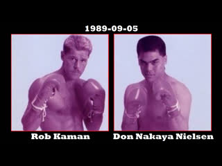 Rob kaman vs don nakaya nielsen [1989 09 05]