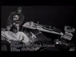 Ruggedness madd drama for real