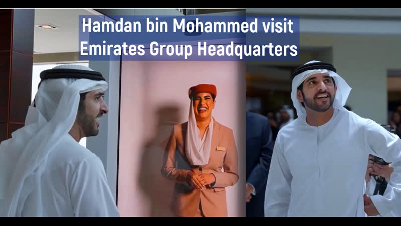 Sheikh hamdan (فزاع 𝙁𝙖𝙯𝙯𝙖) visit emirates group headquarters (18 05 2023)