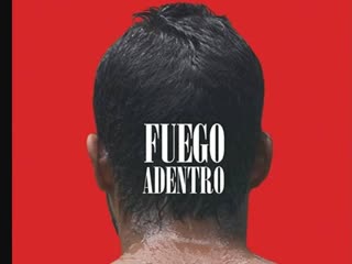 Огонь внутри (2020) fuego adentro