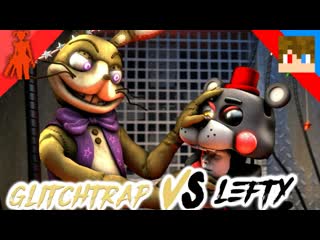 Tihonsyah [sfm fnaf] glitchtrap vs lefty