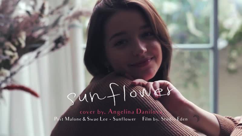 Post malone, swae lee sunflower cover by angelina danilova
