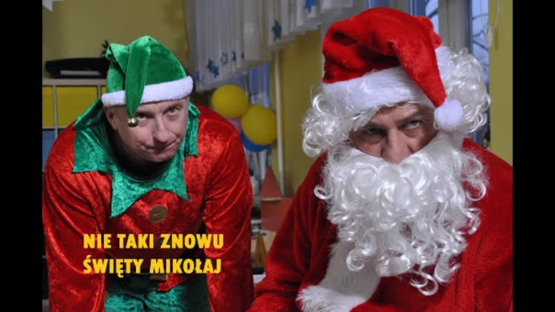 Не такой уж и святой николай (2018) nie taki znowu swiety mikolaj (nie taki znowu święty mikołaj)