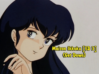 Maison ikkoku [ed 3] (get down)