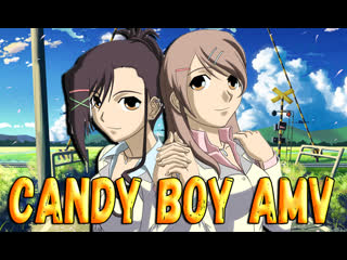 Candy boy amv